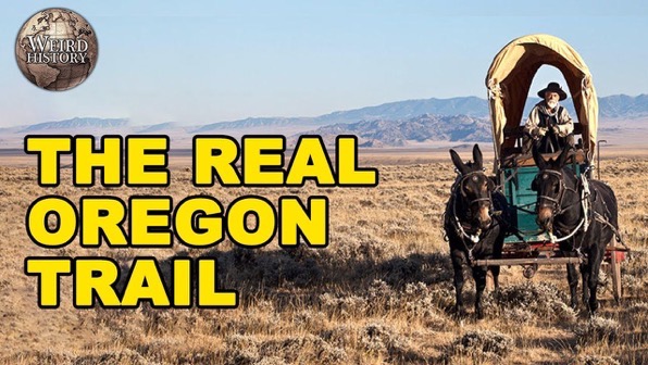 What It Was Like to Be On the Oregon Trail via Weird History [Video]